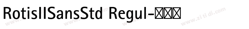 RotisIISansStd Regul字体转换